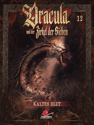 cover image of Dracula und der Zirkel der Sieben, Folge 12